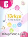 6. Sınıf Türkçe Konu Kitabı