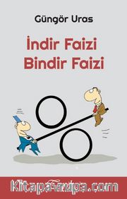 İndir Faizi Bindir Faizi