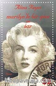 Marilyn'le Bir Gece ve Kar