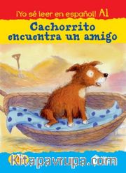 Cachorrito encuentra un amigo +audio descargable A1 (¡Yo sé leer en español!)