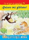 Quiero mi plátano!  +audio descargable A1 (¡Yo sé leer en español!)