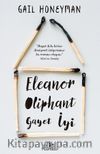 Eleanor Oliphant Gayet İyi