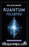 Kuantum Felsefesi