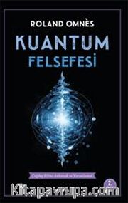 Kuantum Felsefesi