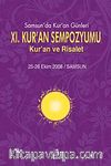 XI. Kur'an Sempozyumu & Kur'an ve Risalet 25-26 Ekim 2008 / Samsun