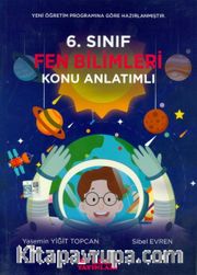 6. Sınıf Fen Bilimleri Konu Anlatımlı