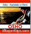 Seks-Suçluluk ve Ötesi