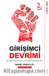 Girişimci Devrimi & Bir Girişimci Nasıl Düşünür ve Bir Şirket Nasıl Başarılı Olur?