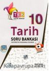 10. Sınıf TEK Serisi Video Çözümlü Tarih Soru