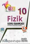 10. Sınıf TEK Serisi Video Çözümlü Fizik Soru Bankası