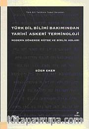 Türk Dil Bilimi Bakımından Tarihi Askeri Terminoloji