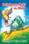 Bukalemun Buki ve Minik