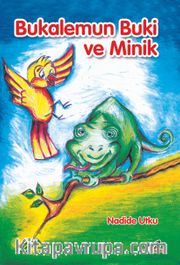 Bukalemun Buki ve Minik