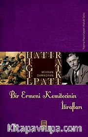 Bir Ermeni Komitecinin İtirafları