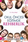 Okul Öncesi Eğitimde Rehberlik