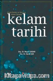 Klasik Ekoller ve Yeni İlmi Kelam Dönemi Kelam Tarihi