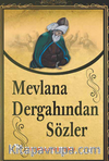 Mevlana Dergahından Sözler