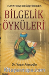 Hayatınızı Değiştirecek Bilgelik Öyküleri