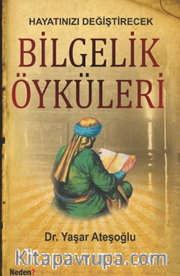 Hayatınızı Değiştirecek Bilgelik Öyküleri