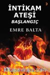 İntikam Ateşi & Başlangıç