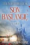 Son Başlangıç & 13 Vakti