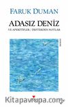 Adasız Deniz ve Aperitifler & Defterden Notlar