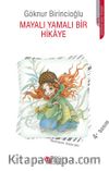 Mayalı Yamalı Bir Hikaye