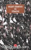Selefi Zihniyet ve Türkiye