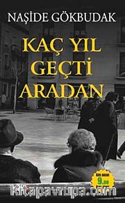 Kaç Yıl Geçti Aradan (Cep Boy)