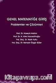 Genel Matematiğe Giriş <br /> Problemler ve Çözümleri