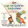 Ege ve İpek’in Değerleri (8 Kitap)