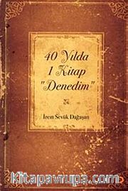 40 Yılda 1 Kitap "Denedim"