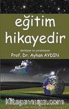 Eğitim Hikayedir