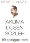 Aklıma Düşen Sözler