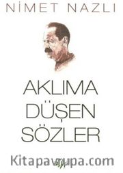 Aklıma Düşen Sözler