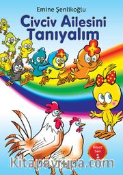 Civciv Ailesini Tanıyalım / Beyaz Seri 1