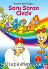Soru Soran  Civciv / Beyaz Seri 4