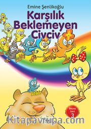 Karşılık Beklemeyen Civciv / Beyaz Seri 3