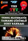 YKS - TYT Temel Matematik Tamamı Çözümlü Soru Bankası