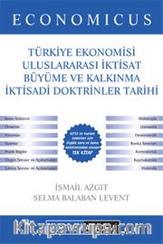 2018 KPSS A Grubu Economicus Türkiye Ekonomisi, Uluslararası İktisat, Büyüme ve Kalkınma, İktisadi Doktrinler Tarihi Konu Anlatımı