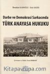 Darbe ve Demokrasi Sarkacında Türk Anayasa Hukuku