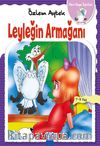 Leyleğin Armağanı / Mavi Gaga Öyküleri