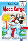 Alaca Karga / Mavi Gaga Öyküleri