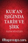 Kur’an Işığında Tarih ve Şirk