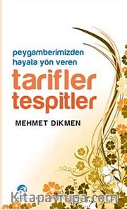 Peygamberimizden Hayata Yön Veren Tarifler Tespitler