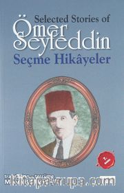 Selected Stories of Ömer Seyfeddin-Seçme Hikayeler