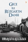 Gece ile Rüzgar’ın Dansı