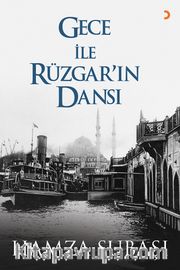 Gece ile Rüzgar’ın Dansı