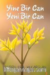 Yine Bir Can Yeni Bir Can