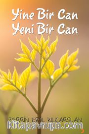 Yine Bir Can Yeni Bir Can